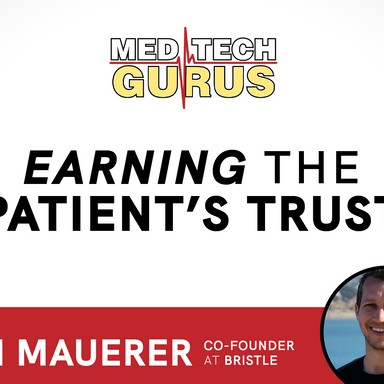 Earning The Patient’s Trust